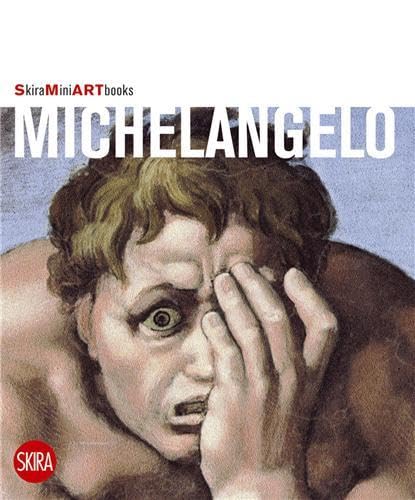 9788861307391: Michelangelo: Skira MINI Artbooks