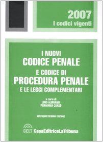 Beispielbild fr I nuovi codice penale e codice di procedura penale e le leggi complementari (I codici vigenti) zum Verkauf von medimops
