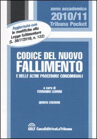 9788861325210: Codice del nuovo fallimento e delle altre procedure concorsuali