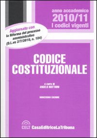 9788861325432: Codice costituzionale (I codici vigenti)