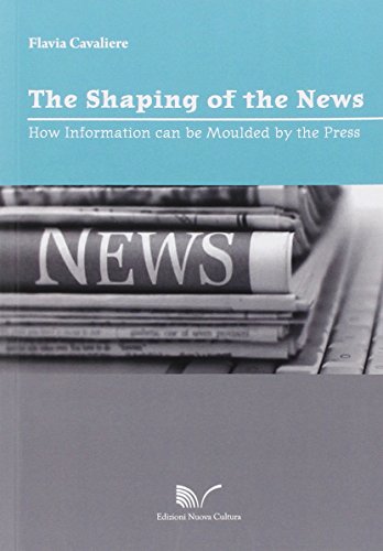 Stock image for The shaping of the news for sale by medimops