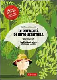 9788861374720: Le difficolt di letto-scrittura. Ediz. illustrata. La decodifica della lettura: attivit visuo-percettive (Vol. 2) (Materiali di recupero e sostegno)