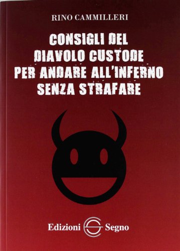 Beispielbild fr Consigli del diavolo custode per andare all'inferno senza strafare zum Verkauf von libreriauniversitaria.it