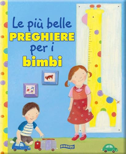 9788861420885: Le pi belle preghiere per i bambini. Ediz. illustrata (Preghierine)