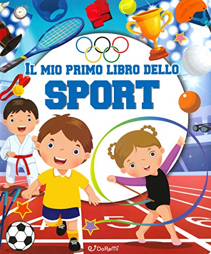 Stock image for Piccoli Campioni - Il Mio Primo Libro Dello Sport (1 BOOKS) for sale by medimops