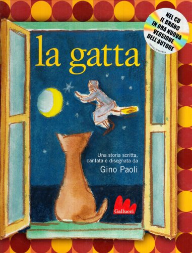 9788861450097: La gatta. Ediz. illustrata. Con CD Audio (Illustrati)