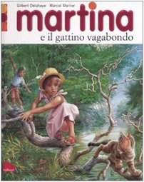 9788861450448: Martina e il gattino vagabondo. Ediz. illustrata