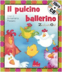 9788861450837: Gallucci: Il Pulcino Ballerino + CD (Small Board Book)