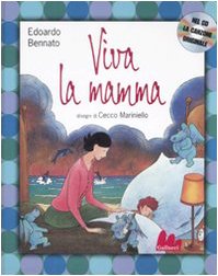 9788861451018: Viva la mamma! Ediz. illustrata. Con CD Audio: Viva La Mamma + CD (Illustrati)