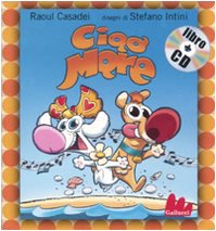 9788861451186: Ciao mare. Ediz. illustrata. Con CD Audio (Gli indistruttilibri)