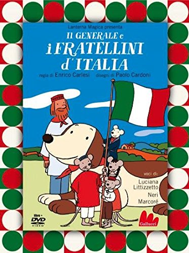 9788861452985: Il generale e i fratellini d'Italia. DVD. Con libro: Il Generale E I Fratellini D'Italia - Libro + DVD (Stravideo)