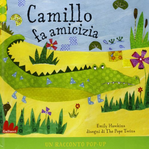 Camillo fa amicizia. Libro pop-up (9788861454477) by Hawkins, Emily