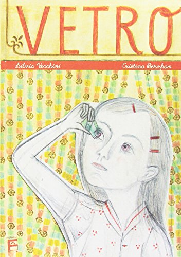 Imagen de archivo de Vetro a la venta por libreriauniversitaria.it