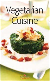 Beispielbild fr Vegetarian Cuisine (Chefs of Food Editore) zum Verkauf von WorldofBooks