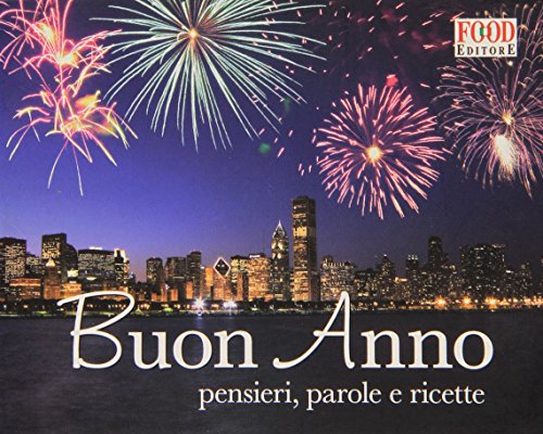 Stock image for Buon anno. Pensieri, parole e ricette for sale by medimops