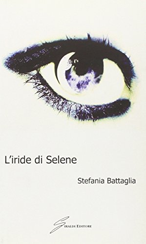 Stock image for L'iride di Selene for sale by medimops