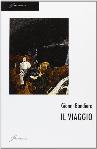 Stock image for Il viaggio (Girodivite) for sale by medimops