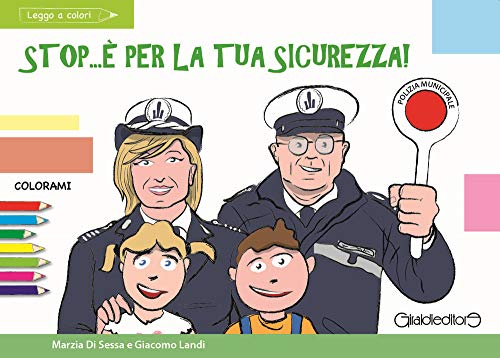 Beispielbild fr Stop.  per la tua sicurezza! zum Verkauf von libreriauniversitaria.it