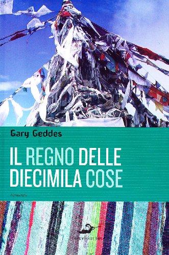 Stock image for Il regno delle diecimila cose Geddes, Gary and Placidi, S. for sale by Librisline