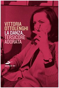 La danza, Tersicore adorata - Vittoria Ottolenghi