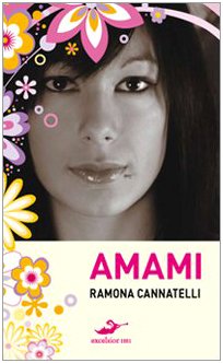 9788861581081: Amami (i Pop Narrativa)