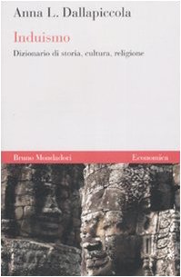 9788861590410: Induismo. Dizionario di storia, cultura, religione