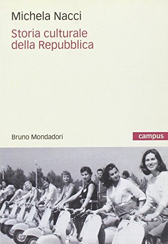 9788861590991: Storia culturale della Repubblica