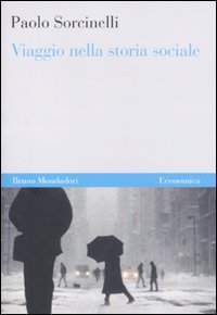 Imagen de archivo de Viaggio nella storia sociale a la venta por libreriauniversitaria.it