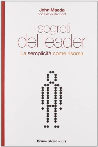 9788861596177: I Segreti Del Leader