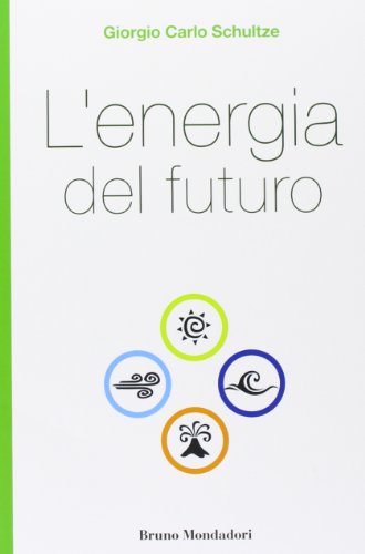 Stock image for L'energia del futuro for sale by medimops