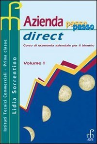 Beispielbild fr Azienda passo passo direct. Corso di economia aziendale per il biennio: 1 zum Verkauf von medimops