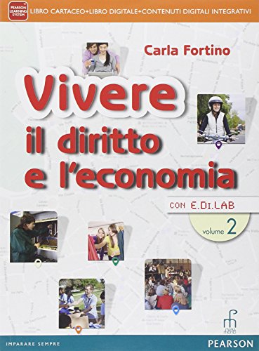 Beispielbild fr Vivere il diritto e l'economia. Per le Scuole superiori. Con e-book. Con espansione online (Vol. 2) zum Verkauf von medimops