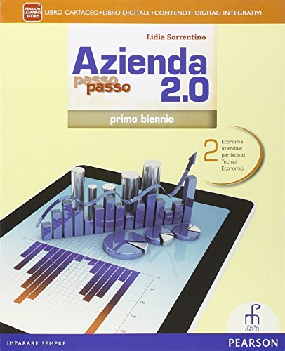 Beispielbild fr Azienda passo passo 2.0. Per il 1 biennio degli Ist. tecnici commerciali. Con e-book. Con espansione online (Vol. 2) zum Verkauf von medimops