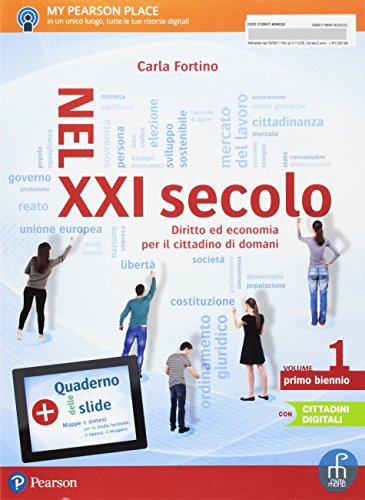 9788861602823: Nel XXI secolo. Diritto ed economia per il cittadino di domani. Per le Scuole superiori. Con e-book. Con espansione online (Vol. 1)