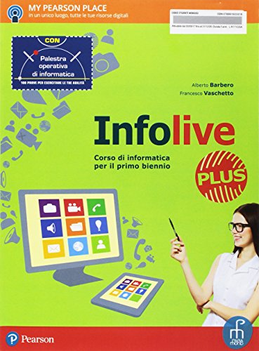 Beispielbild fr Infolive plus. Con palestra operativa di informatica. Per le Scuole superiori. Con e-book. Con espansione online zum Verkauf von medimops