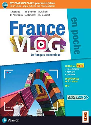 9788861616608: France vlog en poche. Le franais authentique. Per le Scuole superiori. Con app. Con e-book. Con espansione online