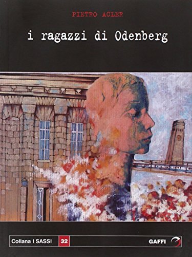 9788861650510: I ragazzi di Odenberg (Sassi)