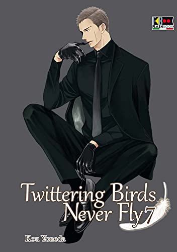 Beispielbild fr Twittering Birds Never Fly #07 zum Verkauf von Buchpark