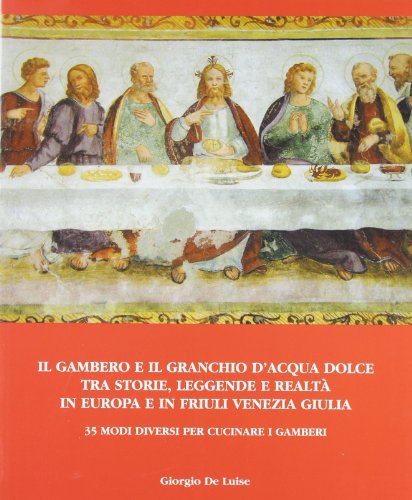 Stock image for Il gambero e il granchio d'acqua dolce tra storie, leggende e realt for sale by libreriauniversitaria.it
