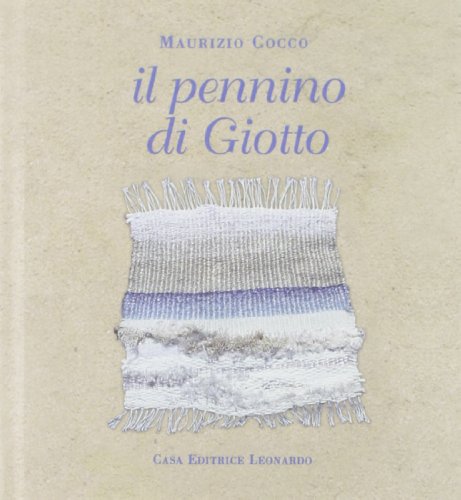 Stock image for Il pennino di Giotto for sale by libreriauniversitaria.it