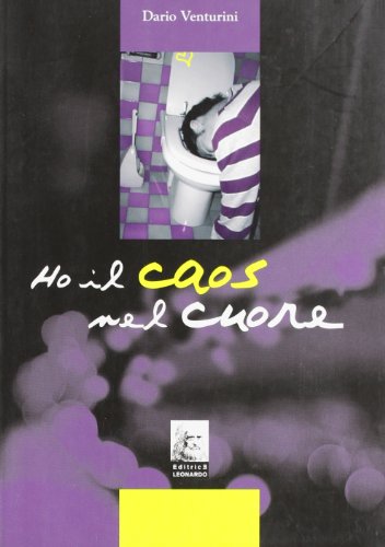 Stock image for Ho il caos nel cuore for sale by libreriauniversitaria.it