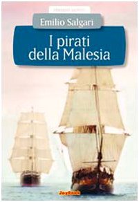 I pirati della Malesia (9788861755024) by Unknown Author