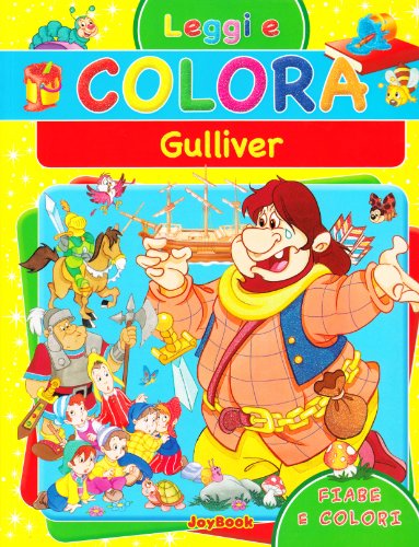9788861756205: I viaggi di Gulliver (Fiabe e colori)