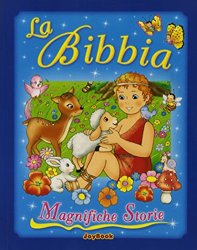 9788861756465: La Bibbia. Ediz. illustrata (Magnifiche storie)