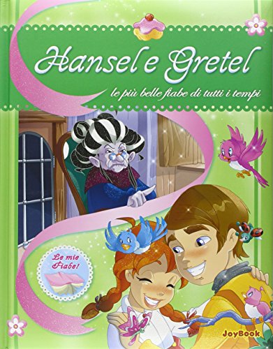 Beispielbild fr Hansel e Gretel (Le pi belle fiabe di tutti i tempi) zum Verkauf von medimops