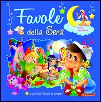 9788861758209: Favole della sera (Storia dopo storia)