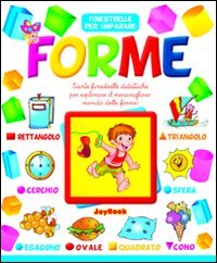 9788861758322: Le forme (Finestrelle per imparare)