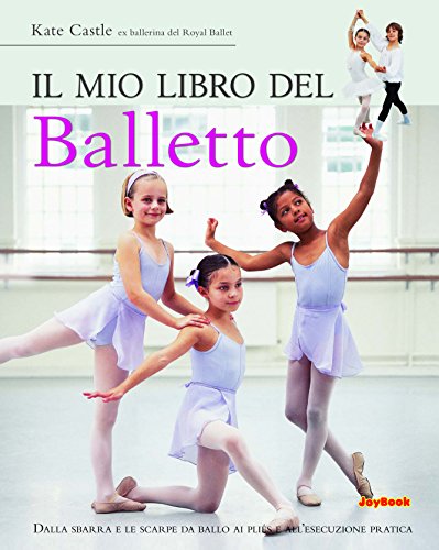 Stock image for Il mio libro del balletto for sale by medimops