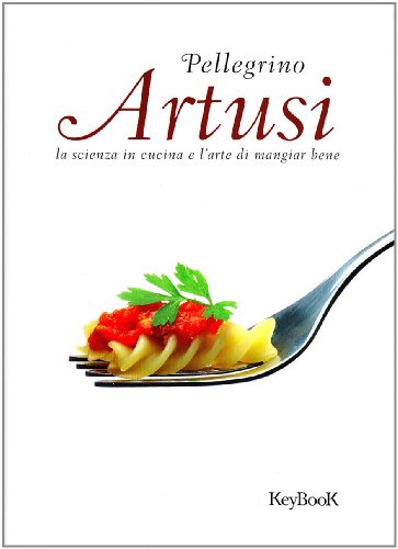 Stock image for Artusi la scienza in cucina for sale by Apeiron Book Service