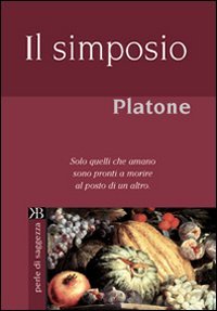 Stock image for Il simposio (Perle di saggezza) for sale by medimops